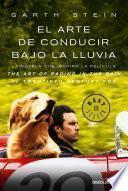 libro El Arte De Conducir Bajo La Lluvia / The Art Of Racing In The Rain